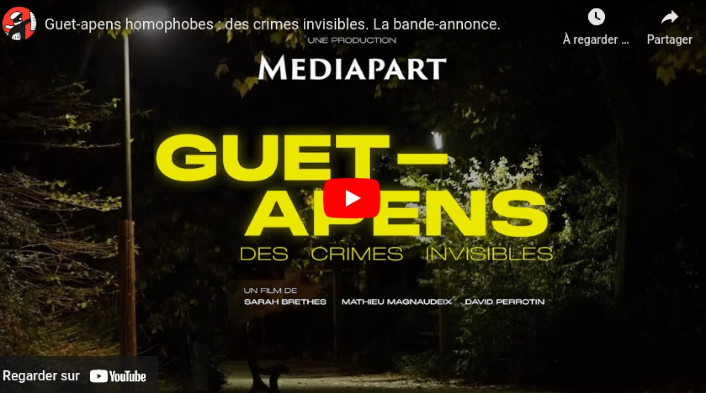 «Guet-apens. Des crimes invisibles», le documentaire choc sur l'homophobie par Mediapart