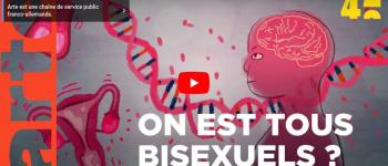 Vidéo : Sommes-nous tous bisexuels ? Arte nous répond