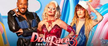 Drag Race France 3 : ce qu'il faut savoir !
